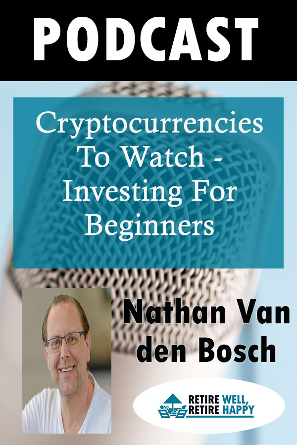 Cryptocurrencies to watch - Investing for Beginners