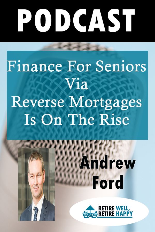 finance for seniors via reverse mortgages is on the rise
