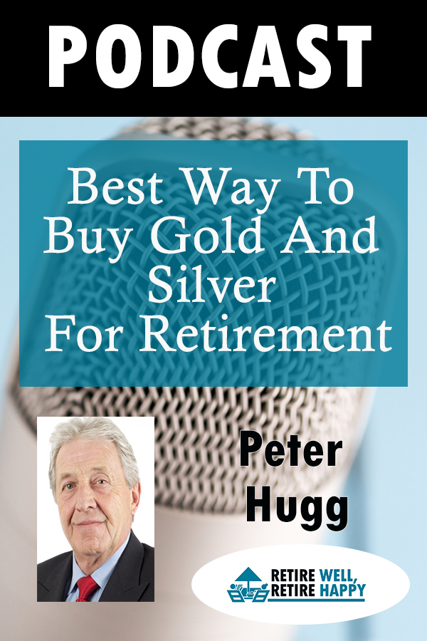 What's the best way to buy gold and silver for retirement
