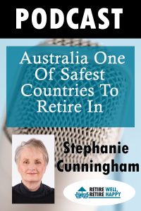 Australia is one of the safest counctries to retire in