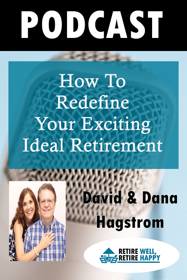 How to Redefine Your Exciting Ideal Retirement